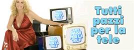 tutti pazzi per la tele