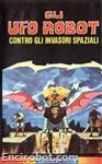 ufo robot contro invasori dello spazio vhs cinehollywood1 01